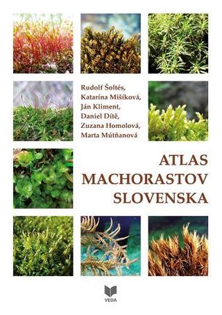 Kniha: Atlas machorastov Slovenska - kolektiv