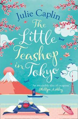 Kniha: The Little Teashop in Tokyo - 1. vydanie - Julie Caplin