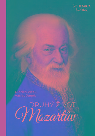 Kniha: Druhý život Mozartuv - Václav Junek