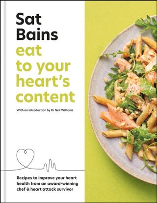 Kniha: Eat to Your Heart's Content - Sat Bains