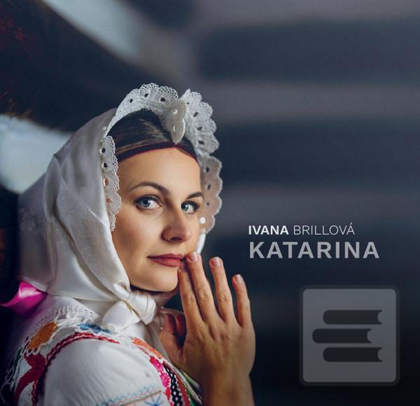 Ivana Brillová: Katarina (Ivana Brillová)