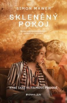 Kniha: Skleněný pokoj - filmové vydání - Nyní také ve filmové podobě - Simon Mawer