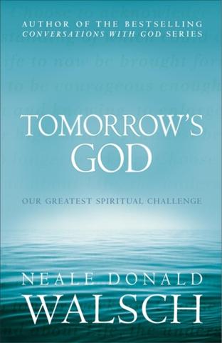 Kniha: Tomorrow's God - Neale Donald Walsch
