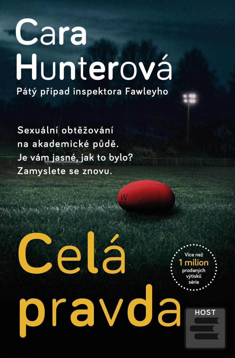 Celá pravda (Cara Hunter)