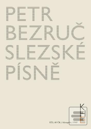 Kniha: Slezské písně - 2. vydanie - Petr Bezruč