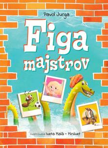 Kniha: Figa majstrov - 1. vydanie - Pavol Jurga