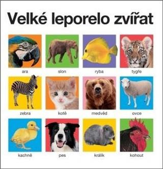 Kniha: Velké leporelo zvířat - 1. vydanie