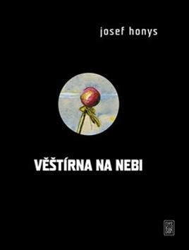 Kniha: Věštírna na nebi - Josef Honys