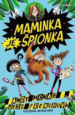 Kniha: Maminka je špionka - 1. vydanie - Andy McNab
