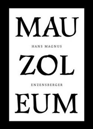 Kniha: Mauzoleum - Hans Magnus Enzensberger