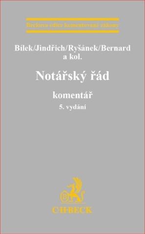 Kniha: Notářský řád. Komentář, 5. vydání - Komentář - Jiří Bílek, Petr Bílek