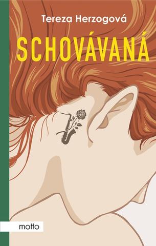 Kniha: Schovávaná - 1. vydanie - Tereza Čermáková (pseudonym Herzogová)