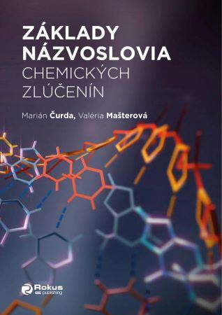 Kniha: Základy názvoslovia chemických zlúčenín - Marián Čurda