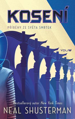 Kniha: Kosení - Příběhy ze světa smrtek - 1. vydanie - Neal Shusterman