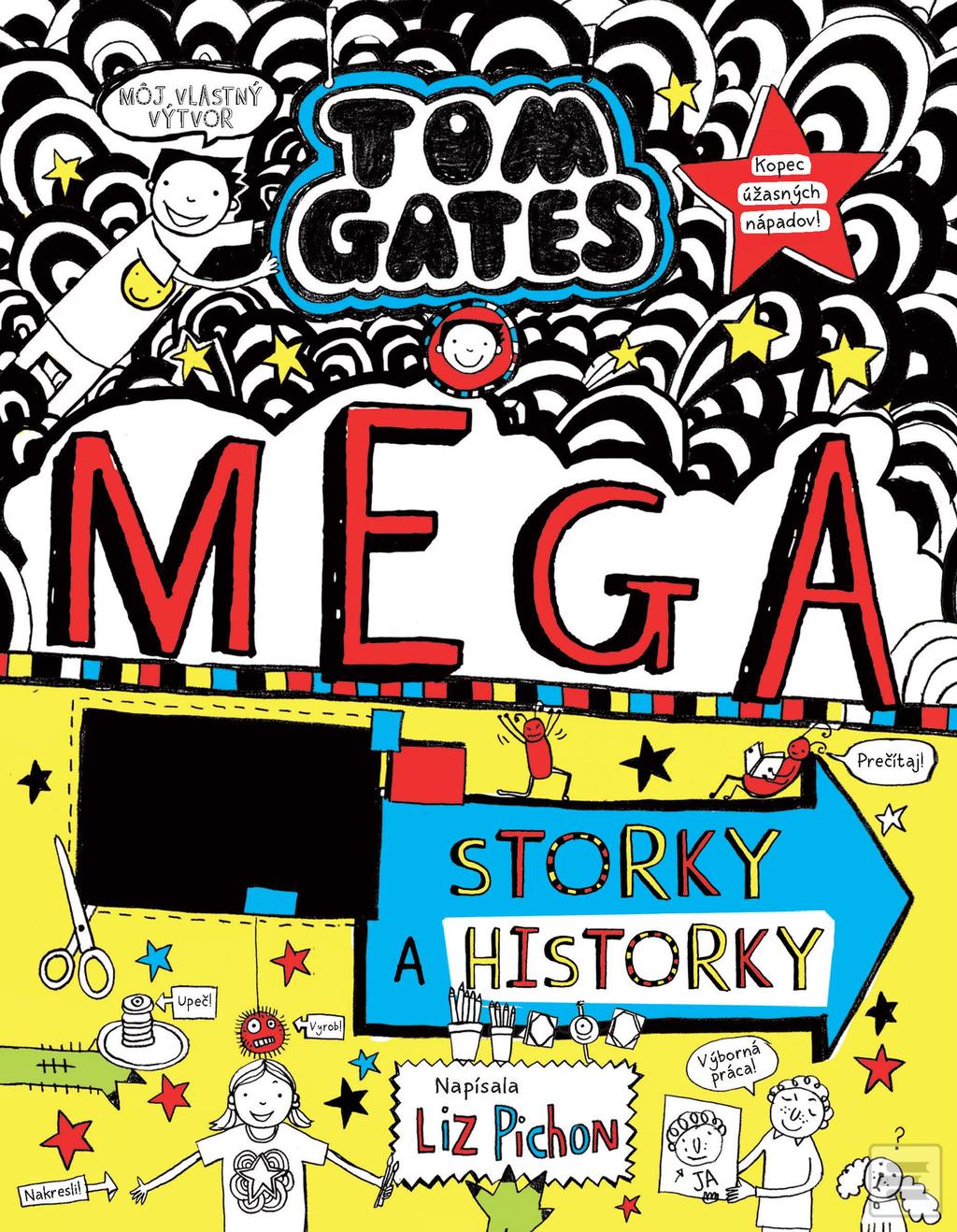 Kniha: Tom Gates 16: MEGA storky a historky - Liz Pichon