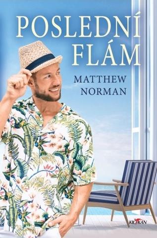 Kniha: Poslední flám - Matthew Norman