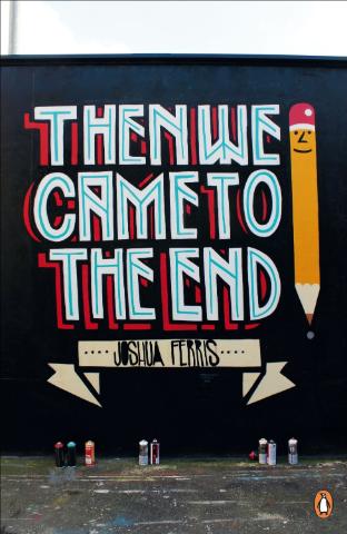 Kniha: Then We Came to the End - Joshua Ferris