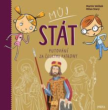 Kniha: Můj stát Putování za českými patrony