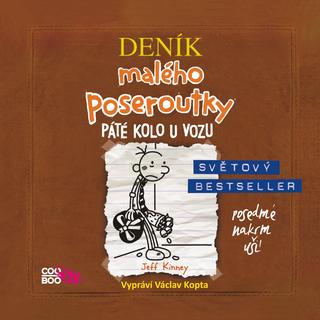 CD audio: Deník malého poseroutky 7 (audiokniha) - Páté kolo u vozu - 1. vydanie - Jeff Kinney, Václav  Kopta
