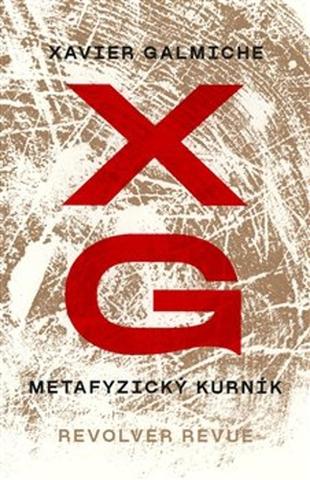 Kniha: Metafyzický kurník - Xavier Galmiche
