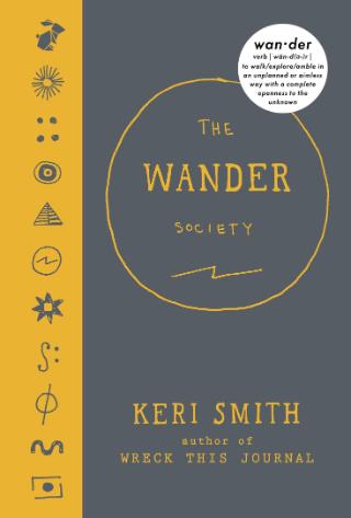 Kniha: Wander Society - 1. vydanie - Keri Smith