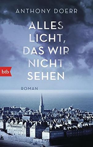 Kniha: Alles Licht, das wir nicht sehen - 1. vydanie - Anthony Doerr