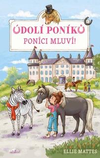 Kniha: Údolí poníků - Poníci mluví! - Ellie Mattes