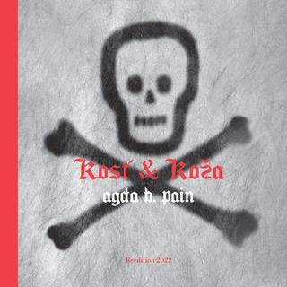 Kniha: Kosť & Koža - Agda Bavi Pain