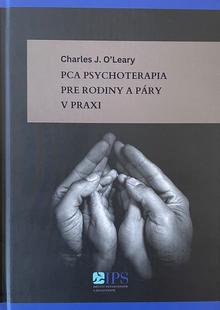 Kniha: PCA psychoterapia pre rodiny a páry v praxi - Charles O ‘Leary