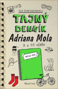 Kniha: Tajný denník Adriana Mola 13 a 3/4 ročného - 3. vydanie - Sue Townsendová