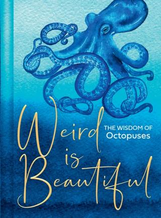 Kniha: Weird Is Beautiful