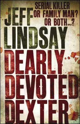 Kniha: Dearly Devoted Dexter - Jeff Lindsay