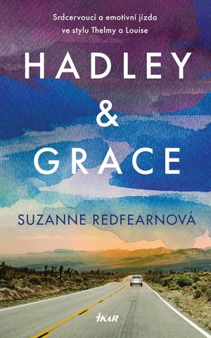 Kniha: Hadley a Grace - 1. vydanie - Suzanne Redfearnová