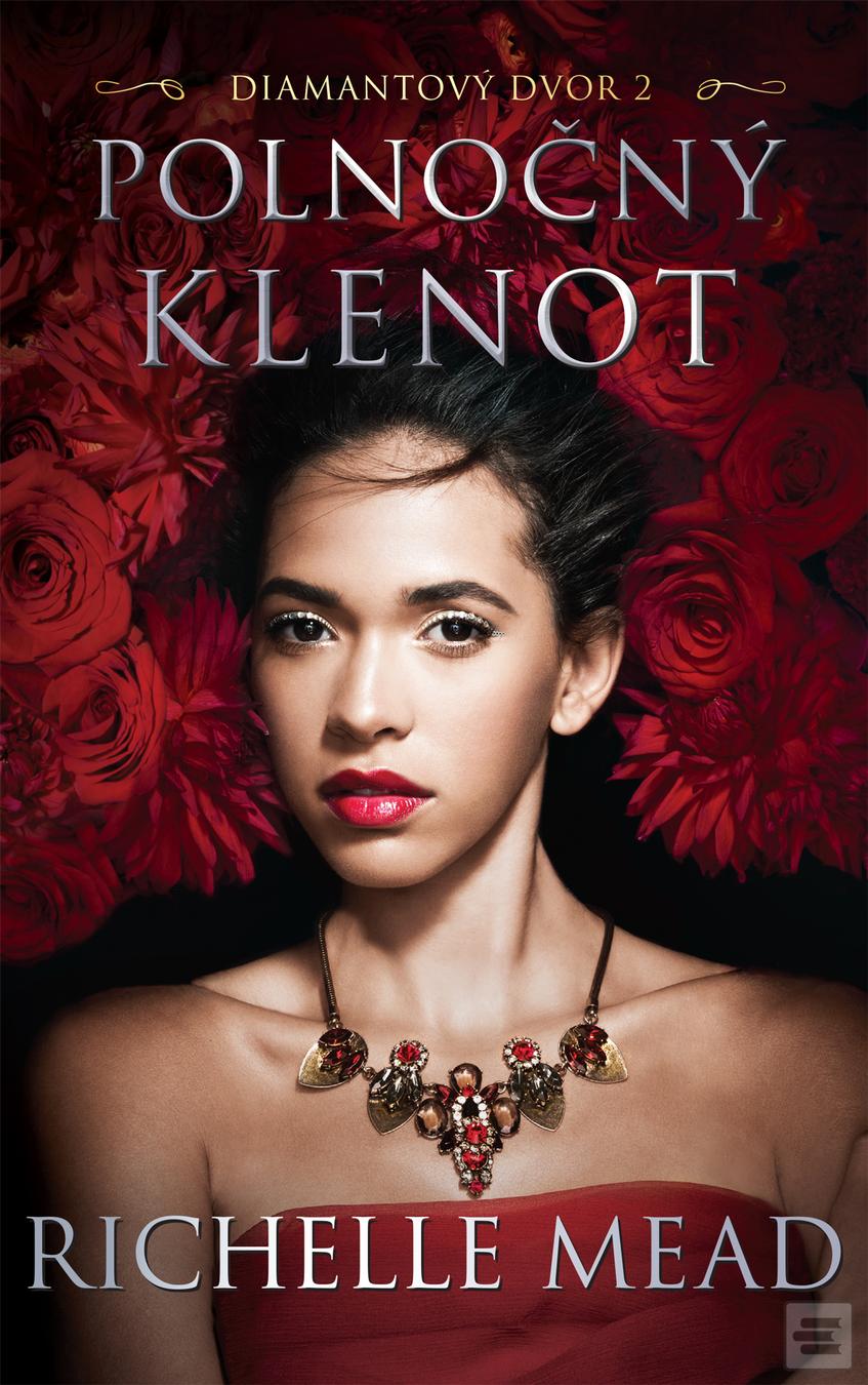 Kniha: Polnočný klenot - Diamantový dvor 2 - Richelle Mead