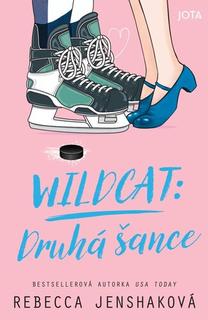 Kniha: Wildcat Druhá šance - Rebecca Jenshaková
