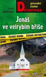 Kniha: Jonáš ve velrybím břiše - Lukáš Zárybnický
