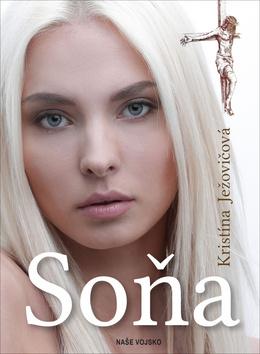 Kniha: Soňa - 1. vydanie - Kristína Ježovičová