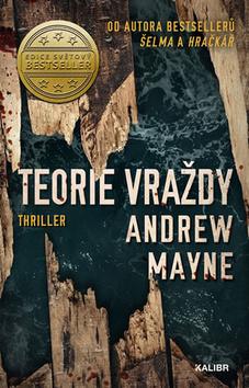 Kniha: Teorie vraždy - 1. vydanie - Andrew Mayne