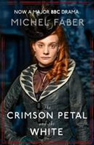 Kniha: The Crimson Petal and the White - 1. vydanie - Michel Faber