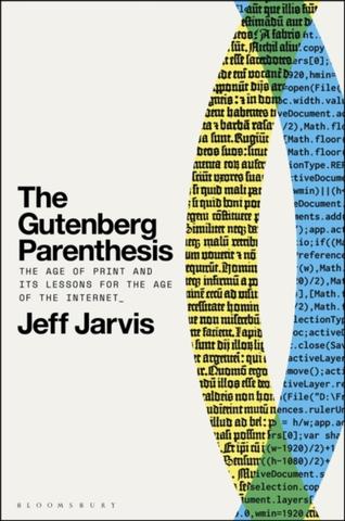 Kniha: The Gutenberg Parenthesis - Jeff Jarvis
