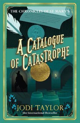 Kniha: A Catalogue of Catastrophe - 1. vydanie - Jodi Taylor