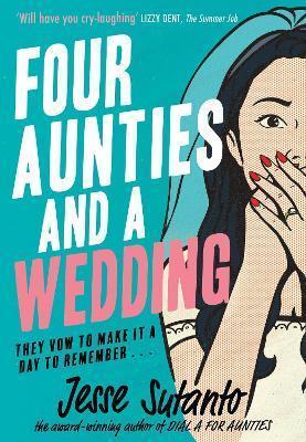 Kniha: Four Aunties and a Wedding - 1. vydanie - Jesse Q. Sutantová