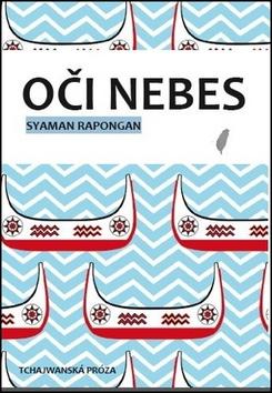Kniha: Oči nebes - 1. vydanie - Syaman Rapongan
