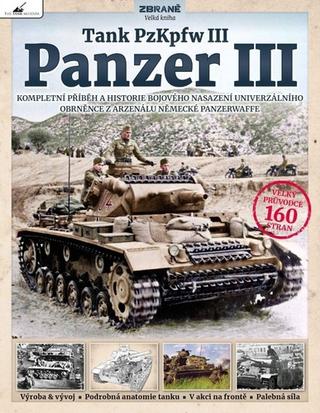 Kniha: Tank PzKpfw III - Dick Tyler; Mike Haiton