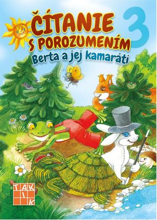 Kniha : Čítanie s porozumením 3 - Berta a jej kamaráti - 1. vydanie