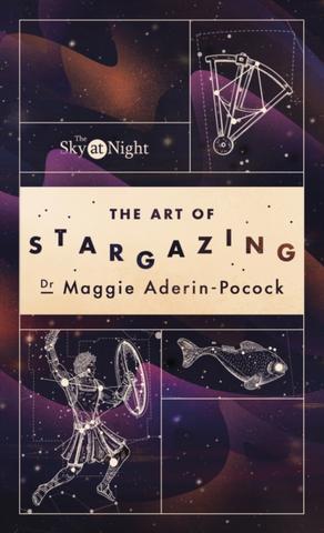 Kniha: The Sky at Night: The Art of Stargazing - 1. vydanie