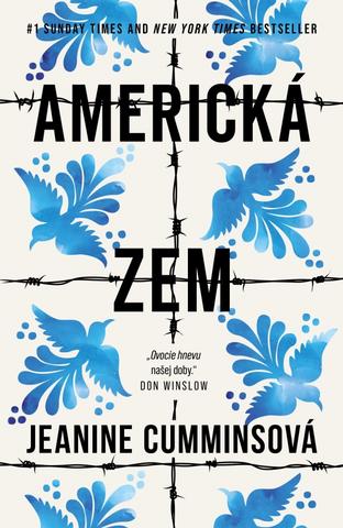 Kniha: Americká zem - 1. vydanie - Jeanine Cummins