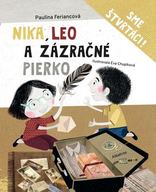 Kniha: Nika, Leo a zázračné pierko - Sme štvrtáci! - 1. vydanie - Paulína Feriancová