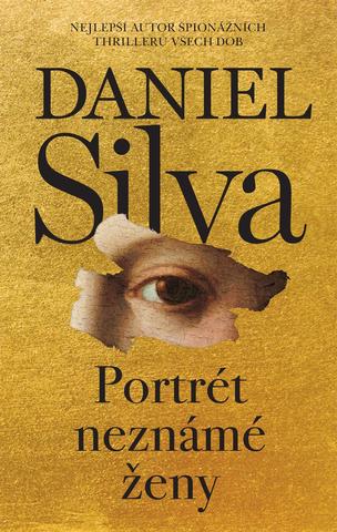 Kniha: Portrét neznámé ženy - Gabriel Allon (22.díl) - 1. vydanie - Daniel Silva
