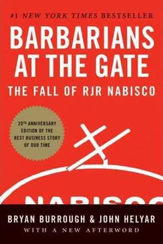 Kniha: Barbarians at the Gate: The Fall of RJR Nabisco - 1. vydanie - Bryan Burrough
